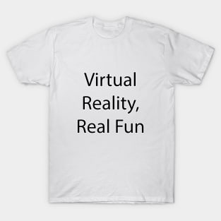 Gaming Quote 2 T-Shirt